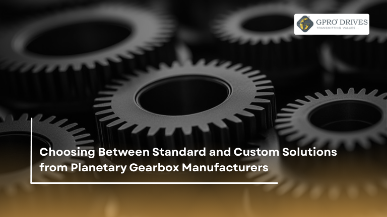 Planetary Gearbox Manufacturers - Gpro drives