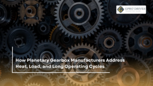 Planetary Gearbox Manufacturers - Gpro Drives