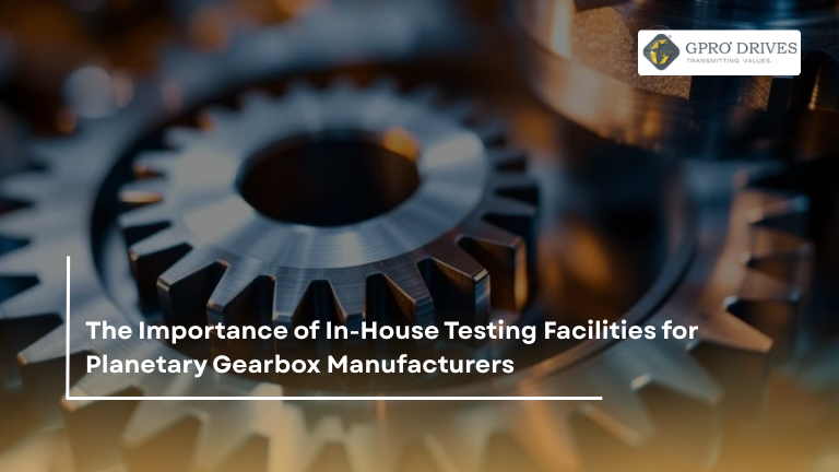 Planetary Gearbox Manufacturers - Gpro Drives